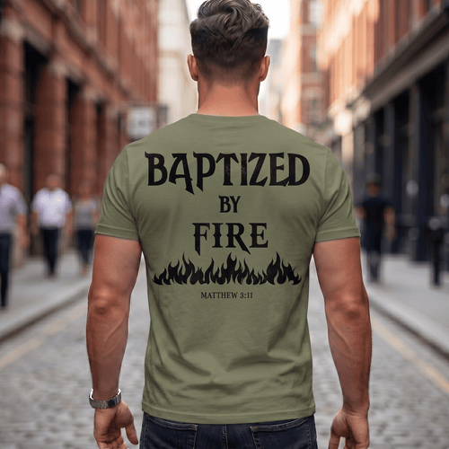 Baptized By Fire Unisex T-Shirt - Press N’ Pray Kingdom Wear
